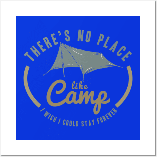 there is no place like camp Posters and Art